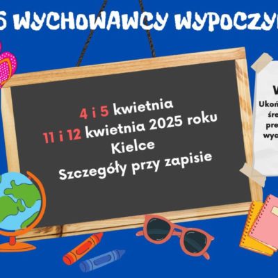 Zapisy na Kurs wychowawcy wypoczynku