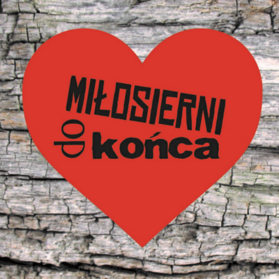 Miłosierni do końca